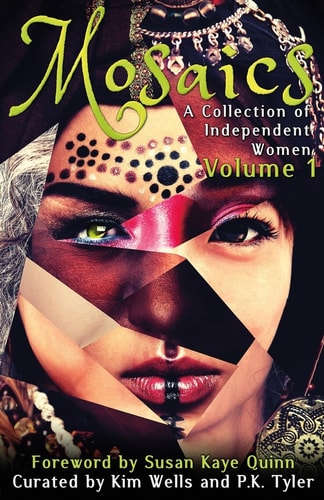 Mosaics A Collection of Independent Women