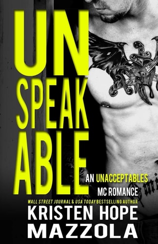 Unspeakable An Unacceptables MC Romance
