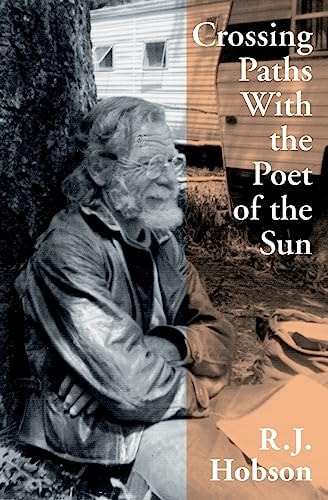 Crossing Paths With the Poet of the Sun