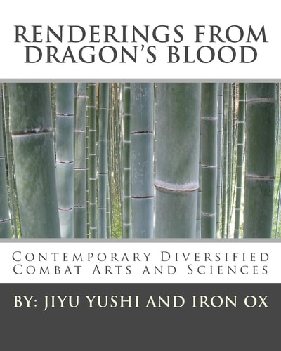Renderings from Dragon's Blood Diversified Combat Arts and Sciences