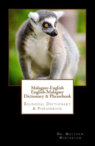 Malagasy-English English-Malagasy Dictionary and Phrasebook