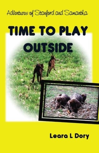 Adventures of Stanford and Samantha Time to Play Outside