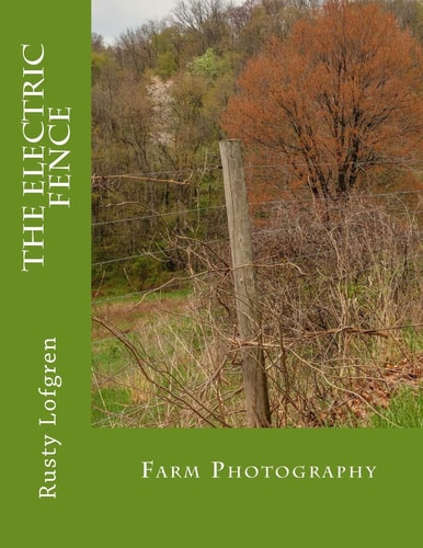 The Electric Fence Farm Photography