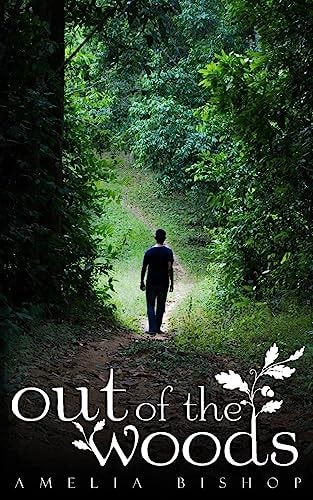Out of the Woods