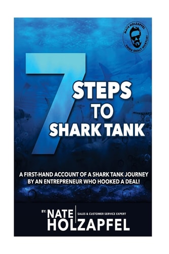 Seven Steps To Shark Tank