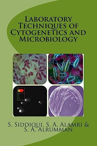 Laboratory Techniques of Cytogenetics and Microbiology