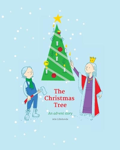 The Christmas Tree - an Advent Story