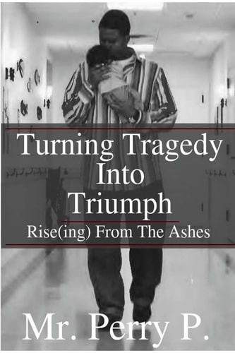 Rise(ing) From The Ashes Turning Tragedy Into Triumph