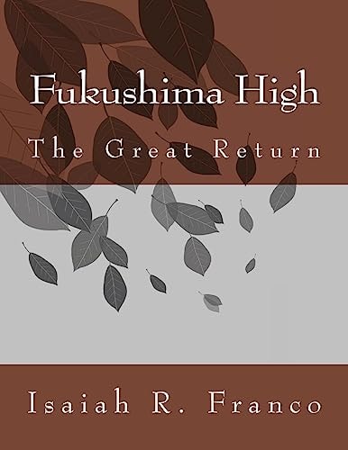 Fukushima High The Great Return