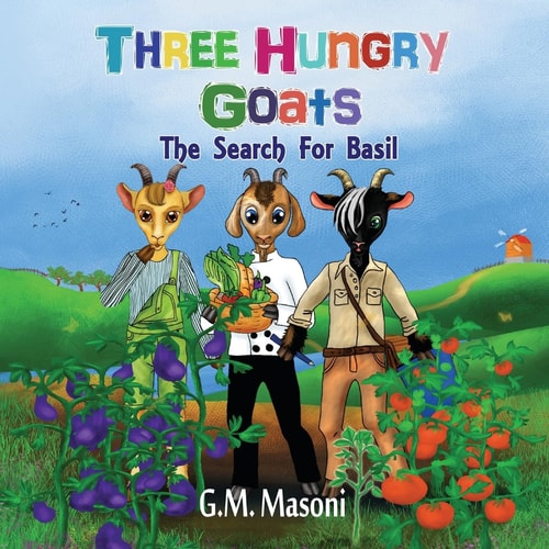 Three Hungry Goats The Search For Basil