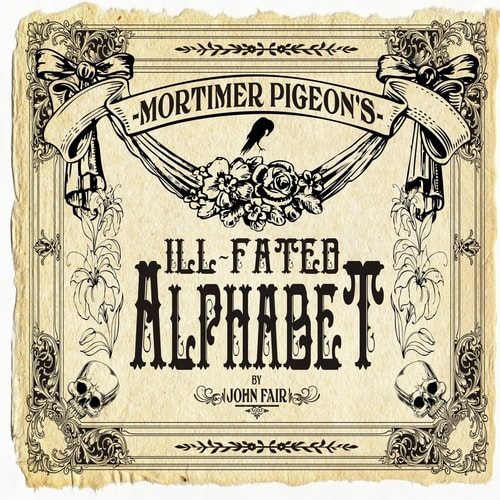 Mortimer Pigeon's Ill-Fated Alphabet