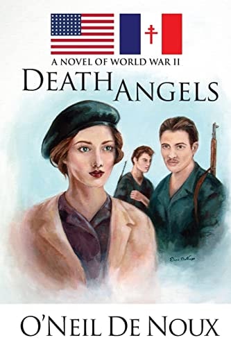 Death Angels A Novel of World War II