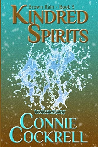 Kindred Spirits The Brown Rain Series