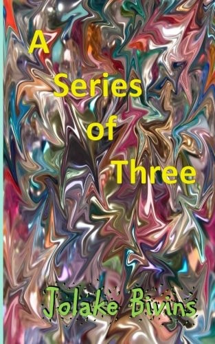 A Series of Three