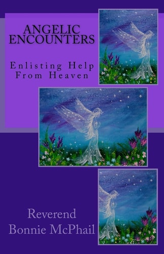 Angelic Encounters Enlisting Help from Heaven
