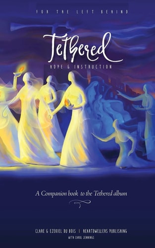 Tethered Survival Guide For Those Left Behind In The Tribulation