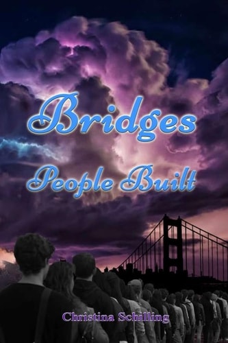 Bridges People Built