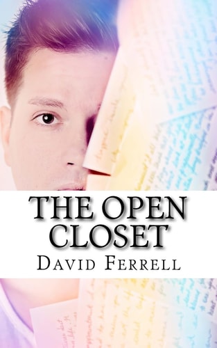 The Open Closet Letters From A Gay Man