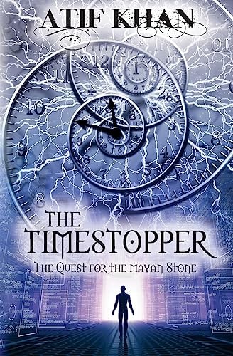 The Time Stopper The Quest for the Mayan Stone