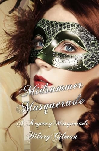 Midsummer Masquerade A Regency Masquerade