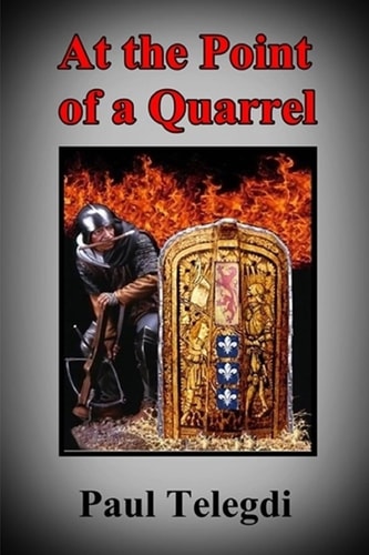 At the Point of a Quarrel The Specter of Agincourt
