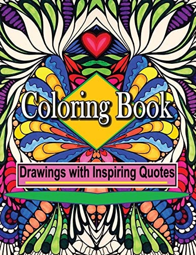 Coloring Book Drawings with Inspiring Quotes Create Art and Feel Happy