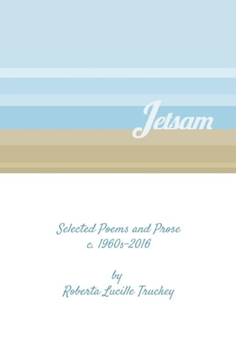 Jetsam Selected Poems and Prose