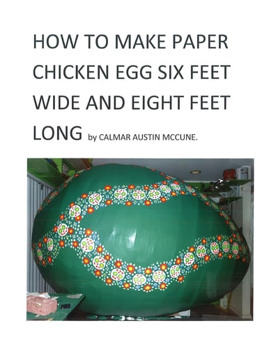 How to Make a Paper Chicken Egg Six Feet Wide and Eight Feet Long Step by Step Guidance to Make Giant Chicken Egg Using Paper and Glue. Ideal Home Project for Inner Bedroom for Child.