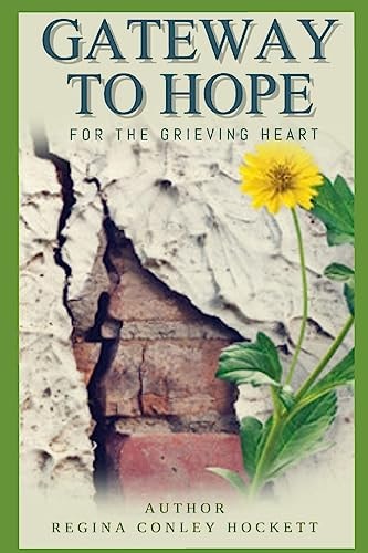Gateway to Hope Devotional for the Grieving Heart