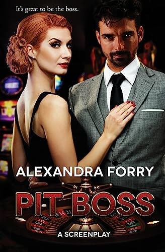 Pit Boss An Screenplay