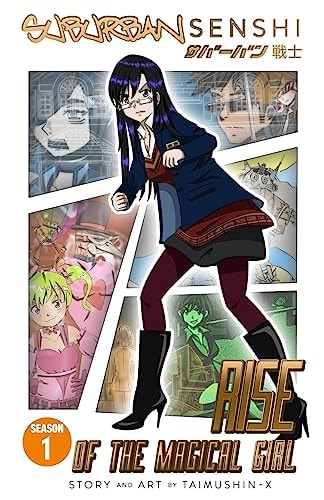 Suburban Senshi Season 1: Rise of the Magical Girl