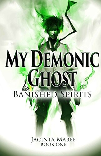 My Demonic Ghost #1 Banished Spirits