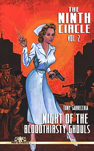 The Ninth Circle Volume 2 Night of the Bloodthirsty Ghouls