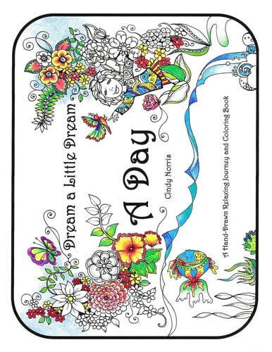 A Day A Hand-Drawn Relaxing Journey and Coloring Book