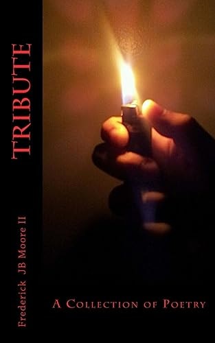 Tribute A Collection of Poetry