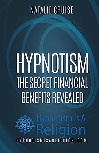 Hypnotism The Secret Financial Benefits Revealed