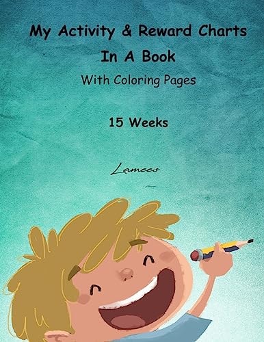 My Activity and Reward Charts in a Book with Coloring Pages (15 Weeks)