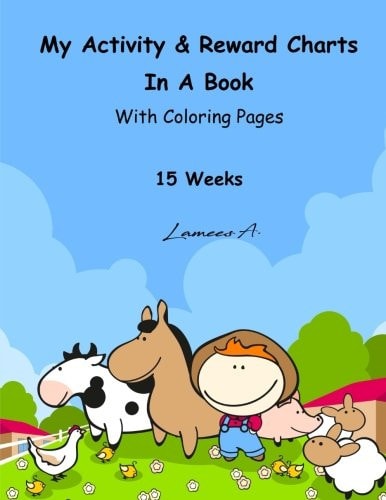 My Activity and Reward Charts in a Book with Coloring Pages (15 Weeks)
