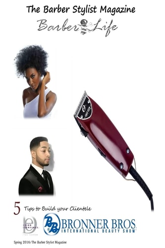The Barber Stylist Magazine Barber Life