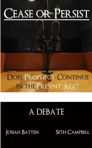 Cease Or Persist Does Prophecy Continue Into the Present Age?