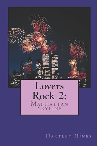 Lovers Rock 2 Manhattan Skyline