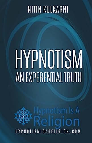 Hypnotism An Experiential Truth
