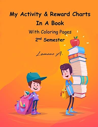 My Activity and Reward Charts in a Book with Coloring Pages (Second Semester)