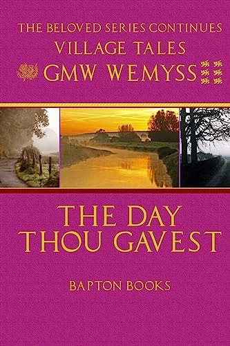 The Day Thou Gavest A Village Tale