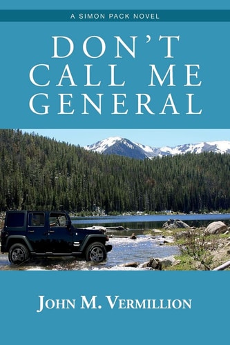 Don't Call Me General A Simon Pack Novel