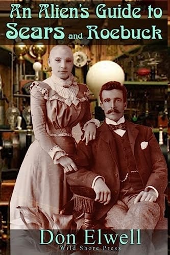 The Alien's Guide to Sears and Roebuck