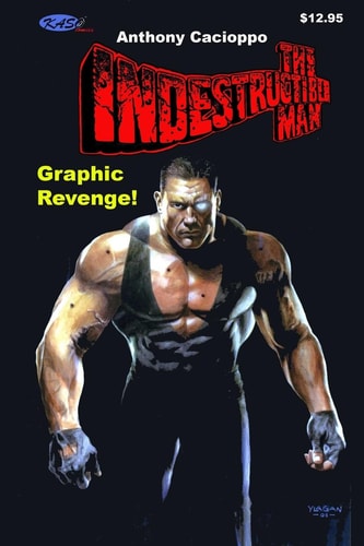 The Indestructible Man Graphic Revenge!