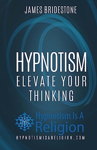 Hypnotism Elevate Your Thinking