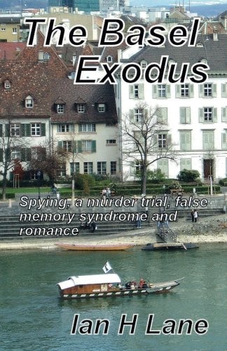 The Basel Exodus Being Part 2 of The Basel Trilogy