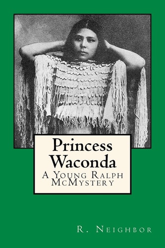 Princess Waconda A Young Ralph McMystery